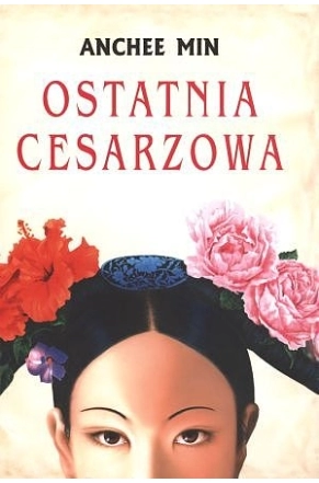 Ostatnia Cesarzowa